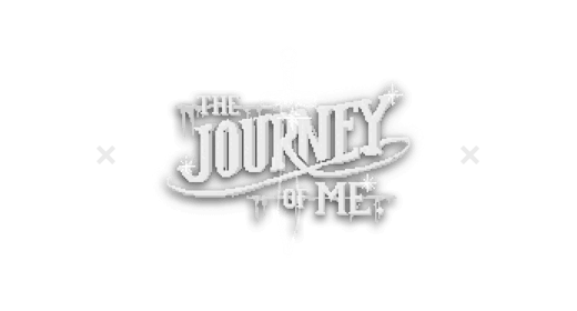 The Journey of Me